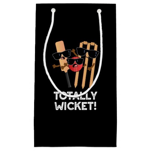 Totally Wicket Funny Sports Cricket Pun Dark BG Small Gift Bag