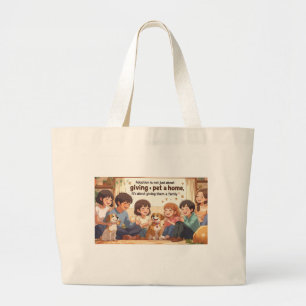 Tote Bag-Adoption Tote Ba  "Giving a Pet a Family"