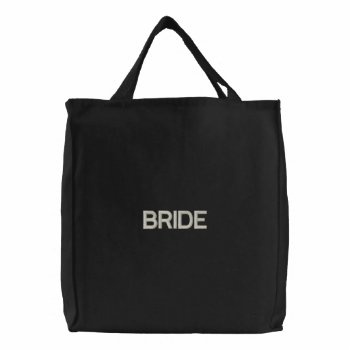 Tote Bag Embroidered --bride by CREATIVEWEDDING at Zazzle