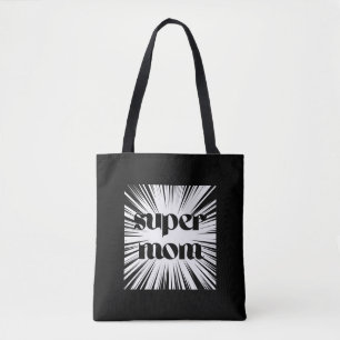 Tote Bag for Super Moms, Black and White