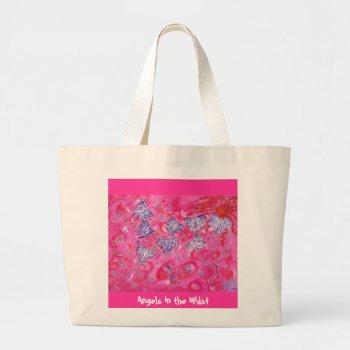 Tote Bag Jumbo- Angels In The Midst by rlwinkelmann at Zazzle