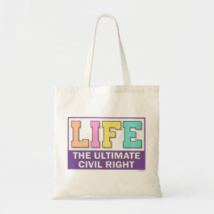 Tote bag with a message of life.