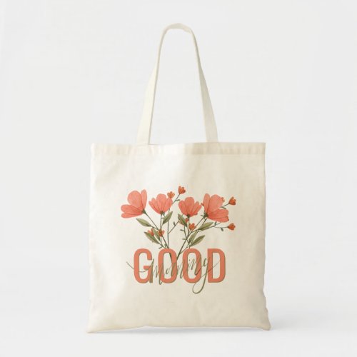  tote bag with flower and good morning