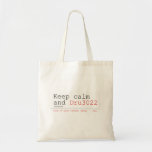 Keep calm and  Tote Bags
