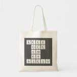 KEEP
 CALM
 AND
 DO
 SCIENCE  Tote Bags