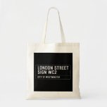 LONDON STREET SIGN  Tote Bags