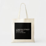 LONDON STREET SIGN  Tote Bags