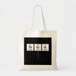 Think
   Tote Bags