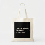 LONDON STREET SIGN  Tote Bags