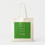M-money
 e-end
 n-new
 z-zone
 i-in
   Tote Bags