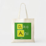 Diko
 Ani
   Tote Bags