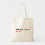 Merthyr Tydfil  Tote Bags