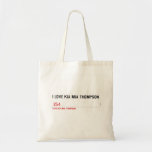I LOVE KIA MIA THOMPSON    Tote Bags