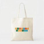 PERIODIC 
 PROPERTIY  Tote Bags
