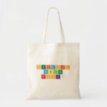 PERIDOIC
 TABLES
 ROCK!  Tote Bags