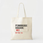 PEMBRIDGE  SQUARE    Tote Bags