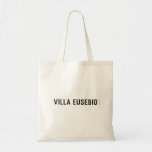 Villa EUSEBIO  Tote Bags