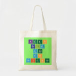 KEEP
 CALM
 AND
 DO
 SCIENCE  Tote Bags