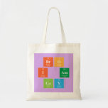 Bro
 I am
 Gay  Tote Bags