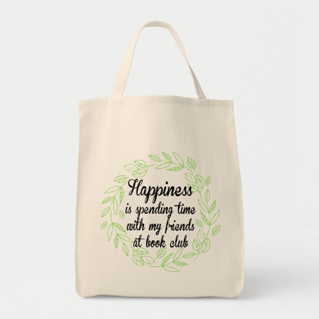 Tote For Book Club Group Happiness Friends Bag (Front)