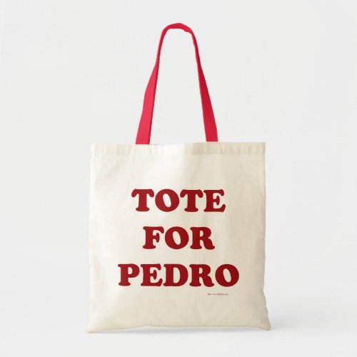 Tote for Pedro