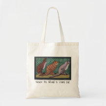 Tote: Never Be Afraid To Stand Out