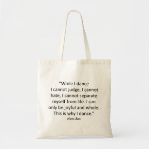Tote with Quotes Dance Bag