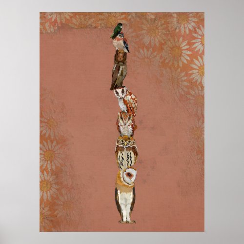 TOTEM POLE OF FEATHERS POSTER
