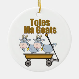 Totes Ma Goats Ceramic Ornament