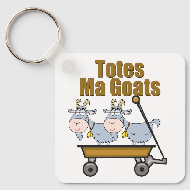 Totes Ma Goats Keychain (Front)