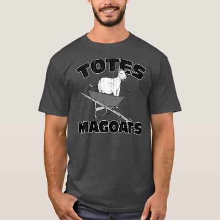 Totes Magoats T-shirt