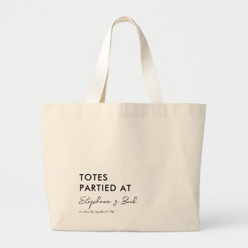 Totes Partied with Bachelorette Weekend Tote Bag