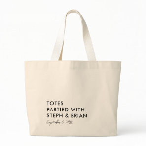 Totes Partied with Couple, Wedding Welcome Bag