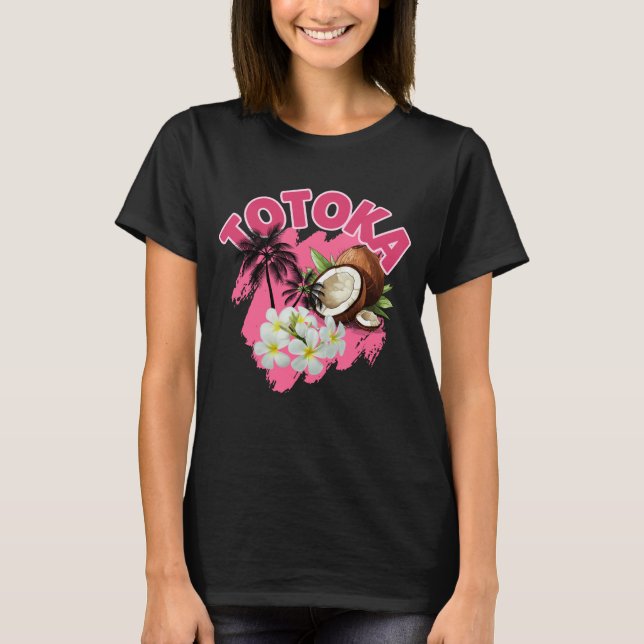 TOTOKA - Beautiful in Fijian T-Shirt (Front)