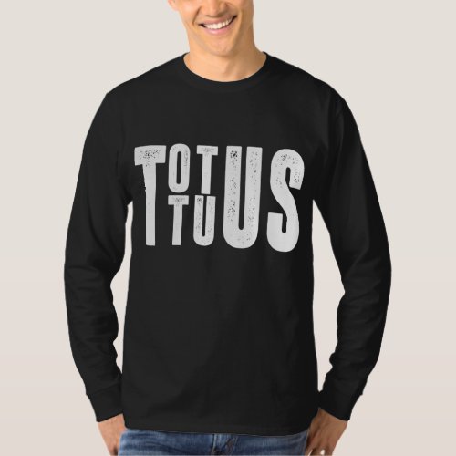 Totus Tuus Catholic Jesus Bible Religion Religious T_Shirt