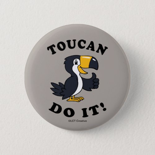 Toucan Do It Button