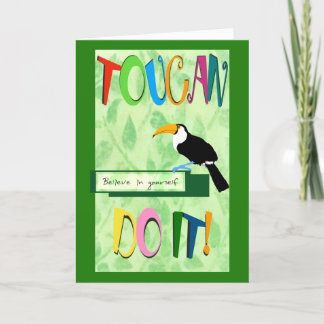 TOUCAN DO IT - CARD
