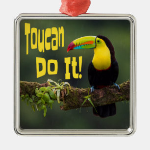 Toucan Do It! Colorful Bird Motivational Funny Pun Metal Ornament