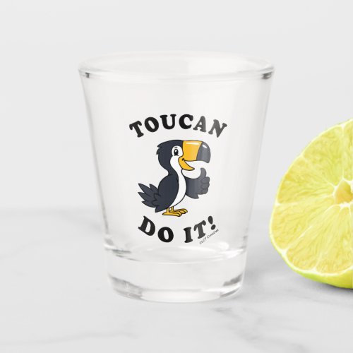 Toucan Do It Shot Glass