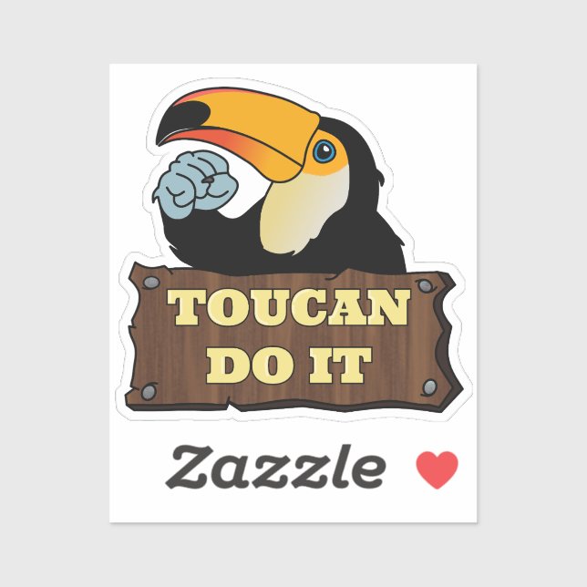 Toucan Do It |  Sticker (Sheet)