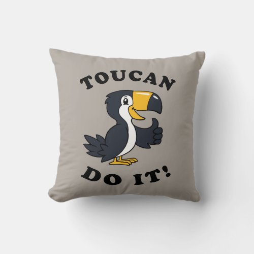 Toucan Do It Throw Pillow