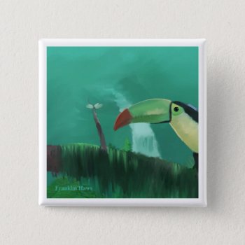 Toucan In The Rainforest Pinback Button by buyfranklinsart at Zazzle
