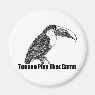 Toucan Play That Game Magnet