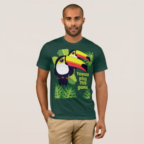 Toucan play this game custom text T_Shirt