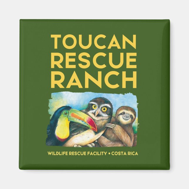 Toucan Rescue Ranch Square Magnet (Front)