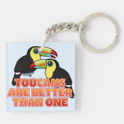 Toucans Are Better Than One Square Keychain (double-sided)