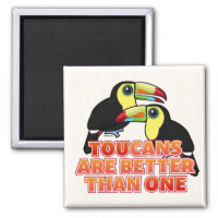 Toucans Are Better Than One Square Magnet