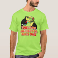 Toucans Are Better Than One Men's Basic T-Shirt
