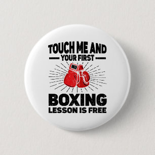 Touch Me And Your First Boxing Lesson Is Free Boxi Button