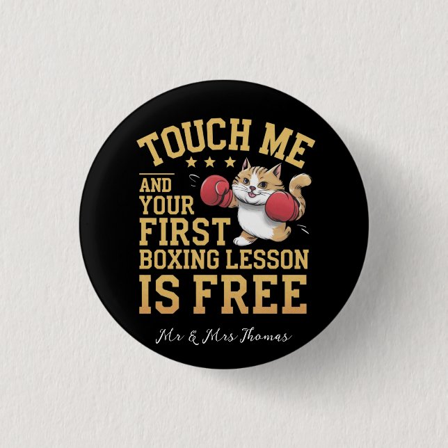 Touch Me and Your First Boxing Lesson is Free  Button (Front)